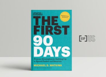 First 90 Days – Proven Strategies for Getting Up to Speed Faster and Smarter