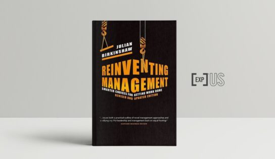 Reinventing Management – Smarter Choices for Getting Work Done