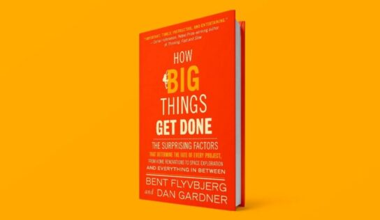 How Big Things Get Done
