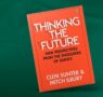 Thinking the future: New perspectives from the shoulders of giants