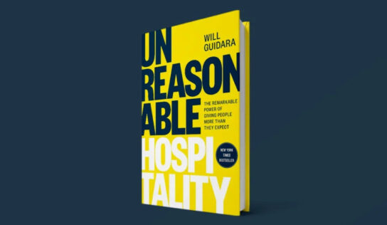 Unreasonable Hospitality: The remarkable power of giving people more than they expect