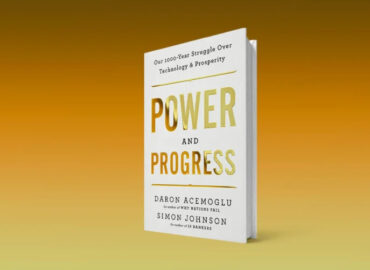 Power and Progress: our thousand-year struggle over technology and prosperity